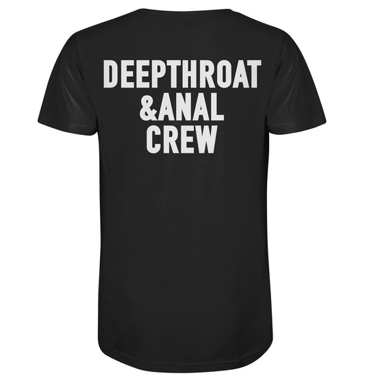 DEEPTHROAT&ANAL CREW - Organic Shirt